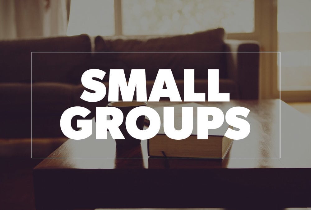 JOIN A SMALL GROUP