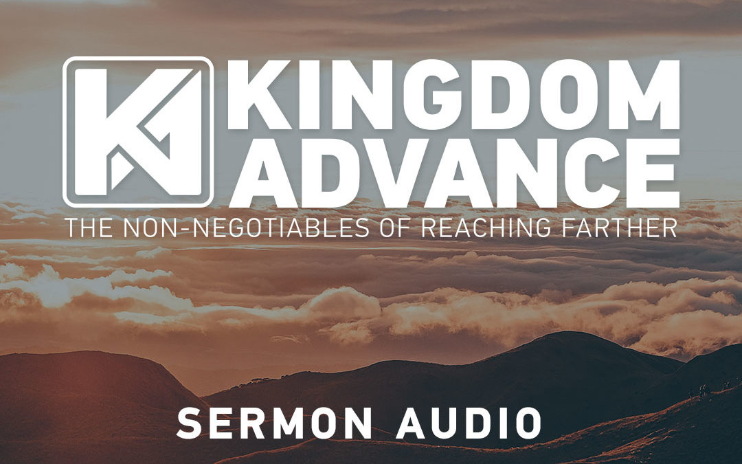 KINGDOM ADVANCE: Word and Deed