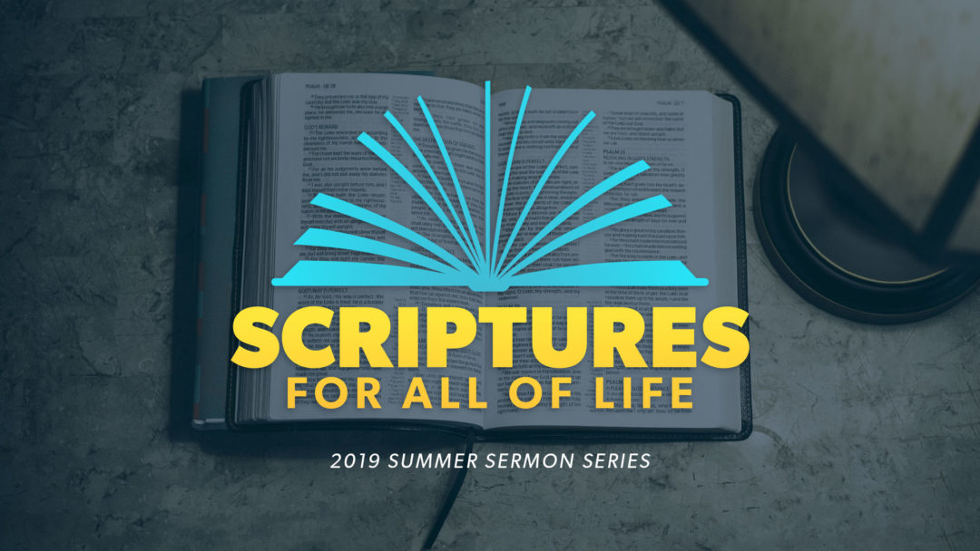 SCRIPTURES FOR ALL OF LIFE