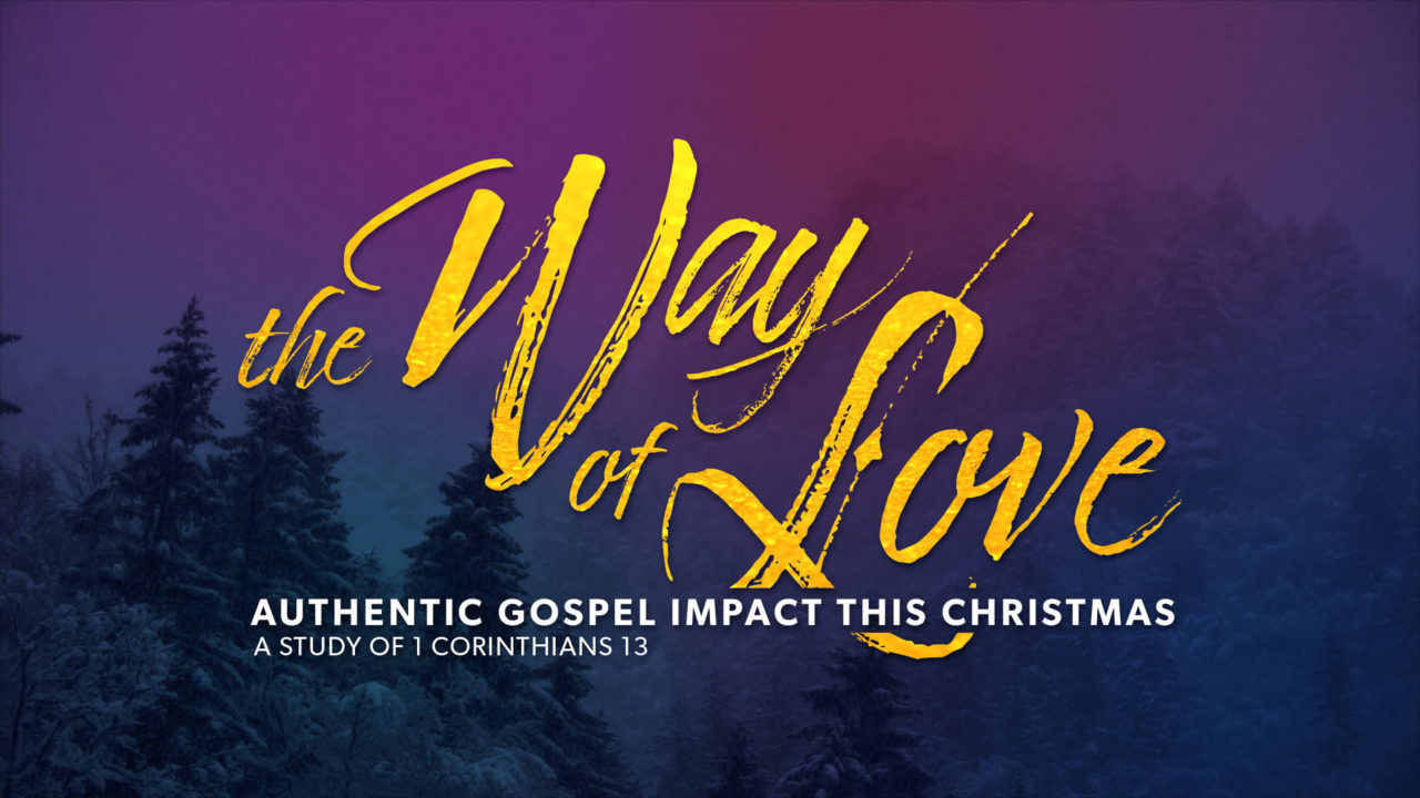 The Way of Love - HOPE CHURCH TORONTO WEST