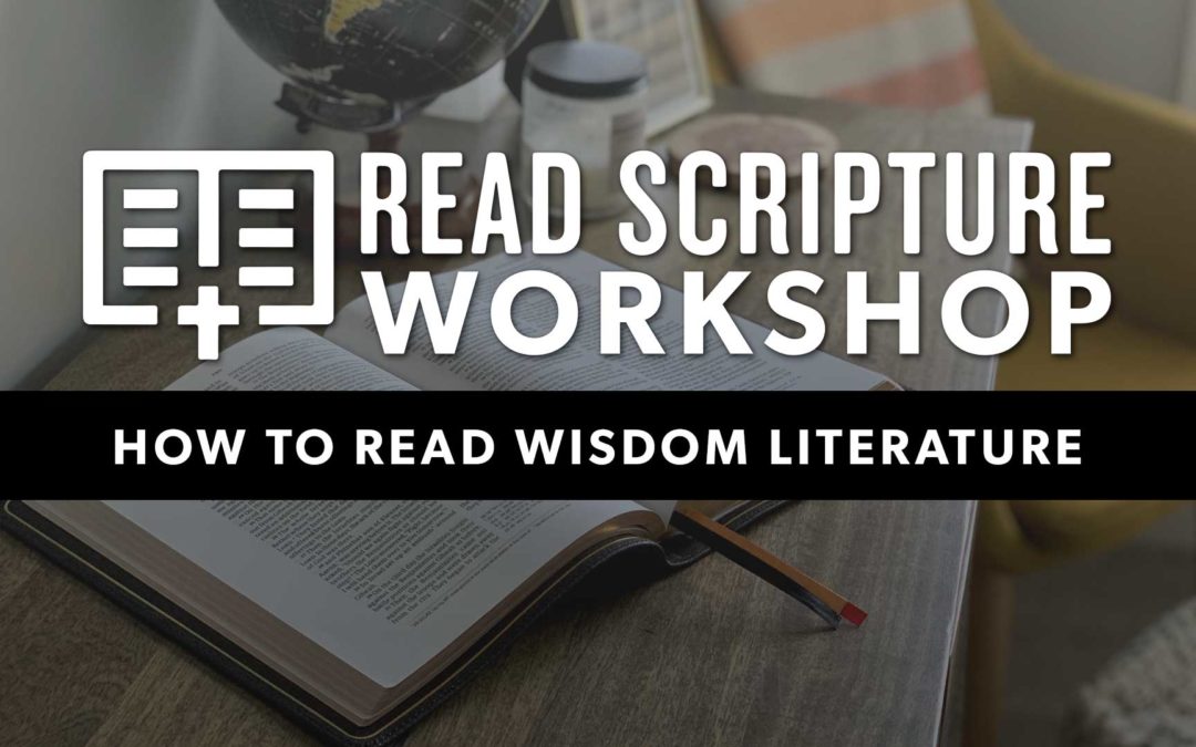 READ SCRIPTURE: Wisdom Literature