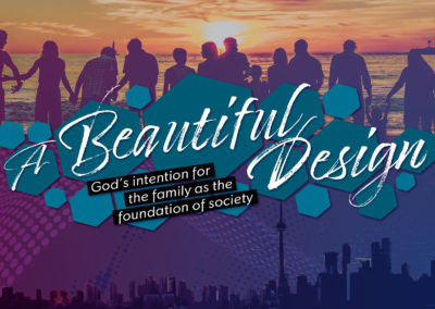 A Beautiful Design: God’s Intention for the Family as the Foundation of Society