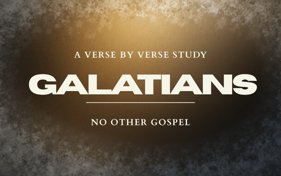 Galatians – No Other Gospel