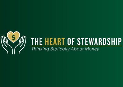 The Heart of Financial Stewardship